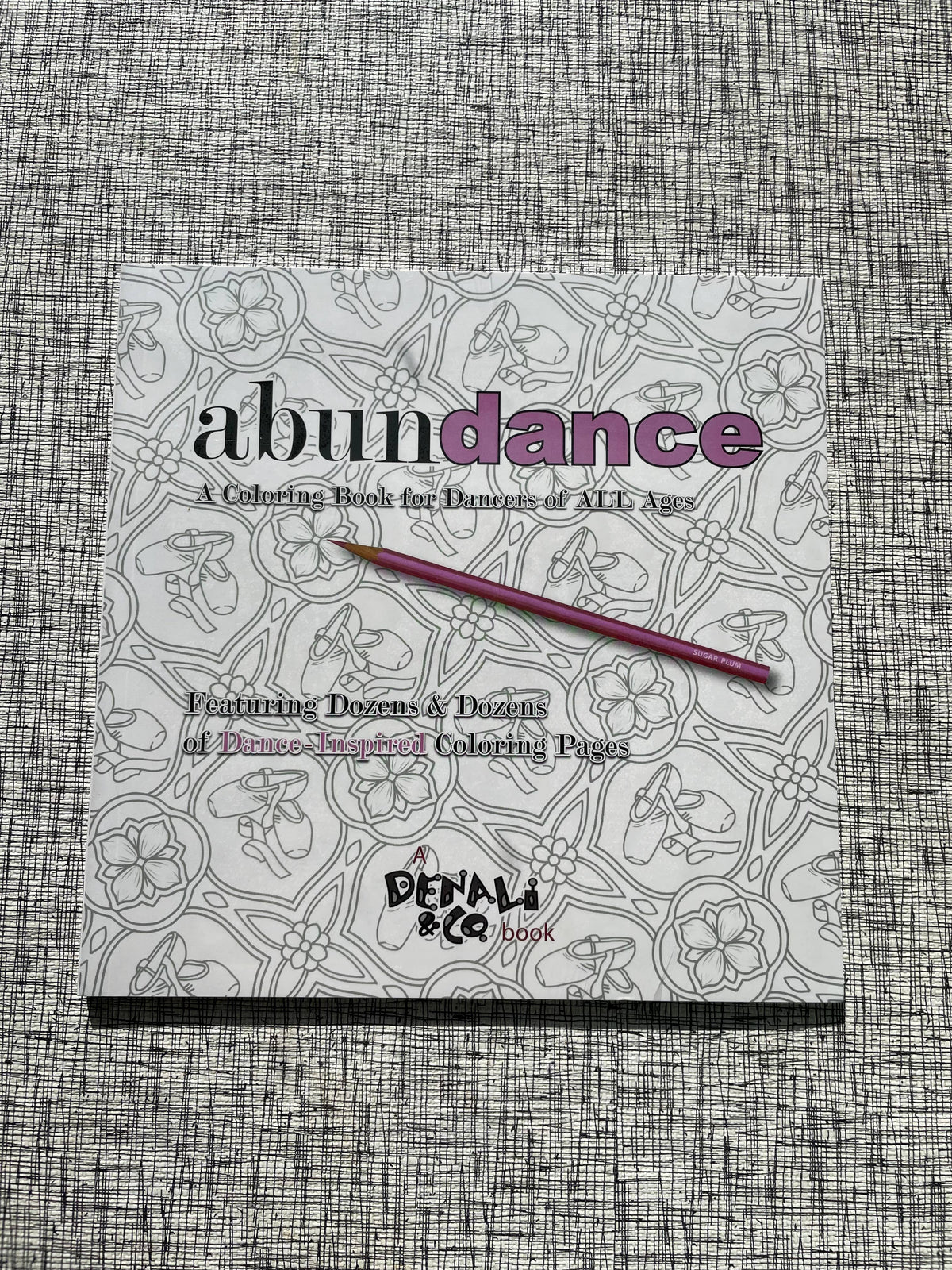 Abundance: A Coloring Book for Dancers