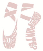 Without Dance, What’s the Pointe Sticker 