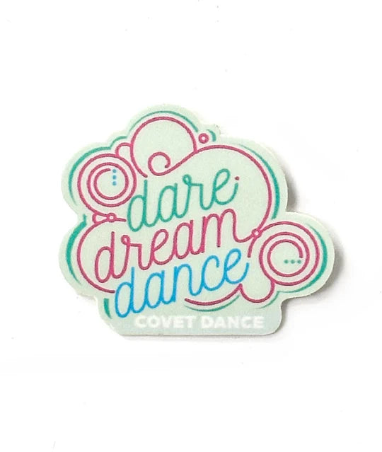Covet Dare Dream Dance Sticker
