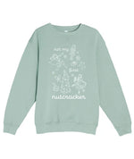 Covet Not My First Nutcracker Crewneck Sweatshirt