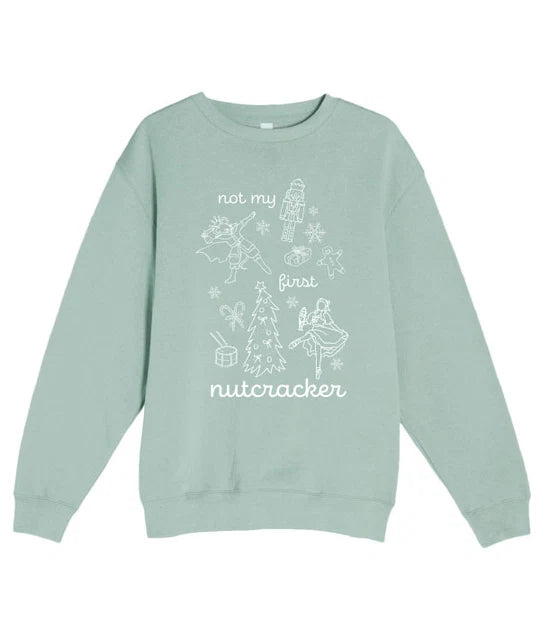 Covet Not My First Nutcracker Crewneck Sweatshirt
