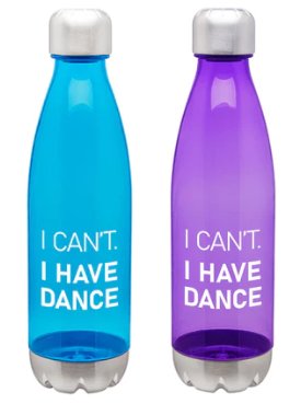 COVET DANCE I CANT I HAVE DANCE WATER BOTTLE - Fanci Footworks