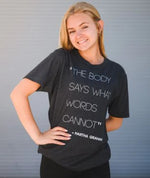 COVET DANCE THE BODY SAYS TEE - Fanci Footworks